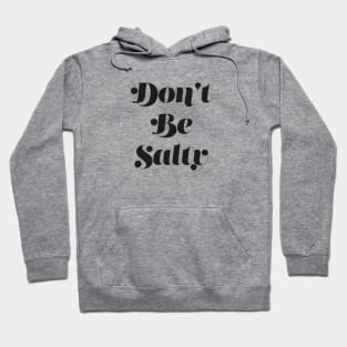 Salty Hoodie